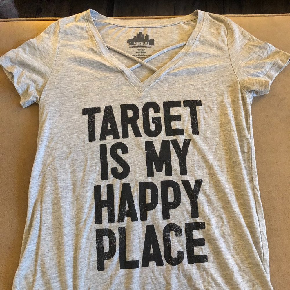 Target is My Happy Place T-shirt